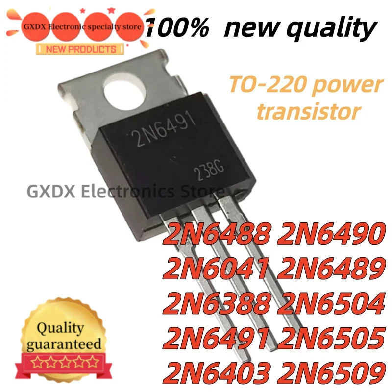 10Uds 100% Nuevo Quality 2N6504 2N6388 2N6489 2N6041 2N6490 2N6488 2N6491 2N6505 2N6509 2N6403 TO220  IC Chip in Stock Wholesale
