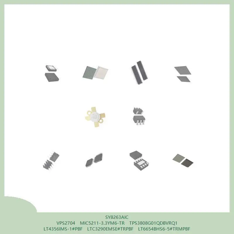 

SY8263AIC VPS2704 MIC5211-3.3YM6-TR TPS3808G01QDBVRQ1 LT4356IMS-1 # PBF LTC3290EMSE # TRPBF LT6654BHS6-5 # TRMPBF