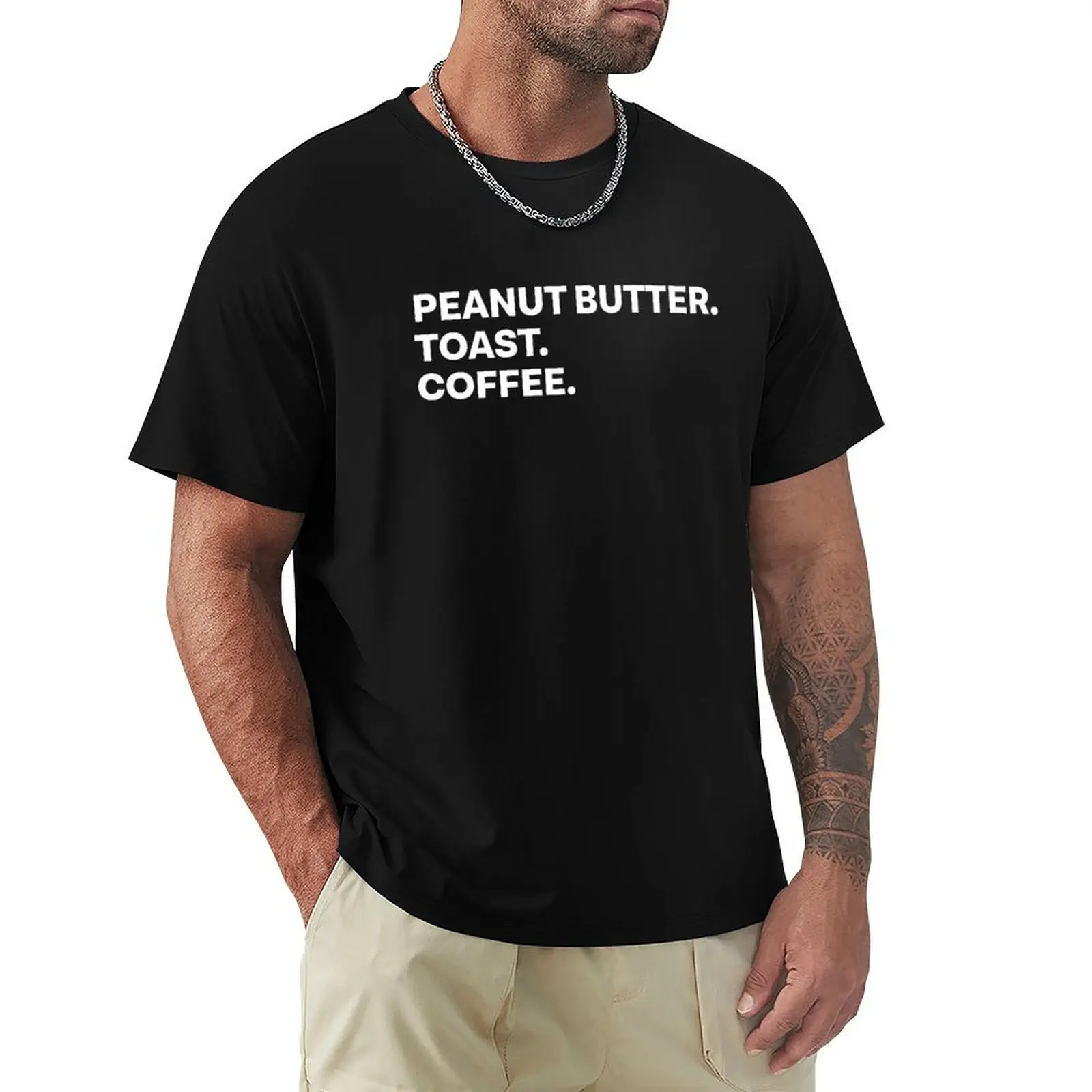 Peanut Butter Toast Coffee - White T-Shirt UV Protection Outdoor Tee Shirt