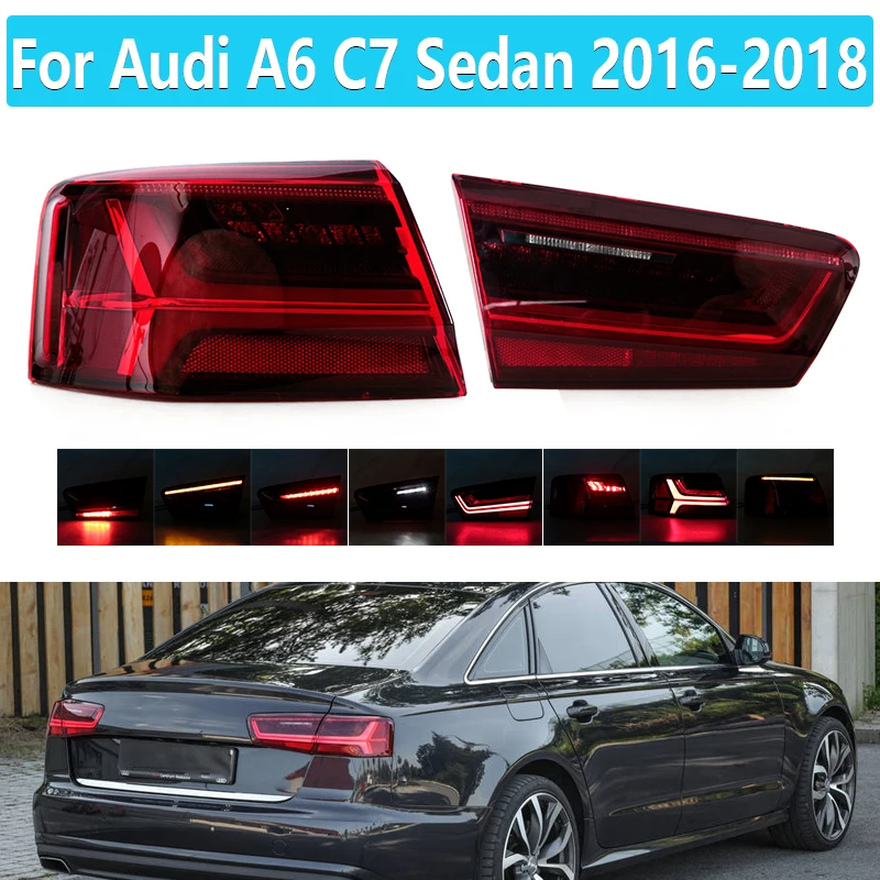 

For Audi A6 C7 Sedan 2016 2017 2018 LED Taillight Rear Turn Signal Driving Light Brake Light Reverse Light Warning Signal Lamp