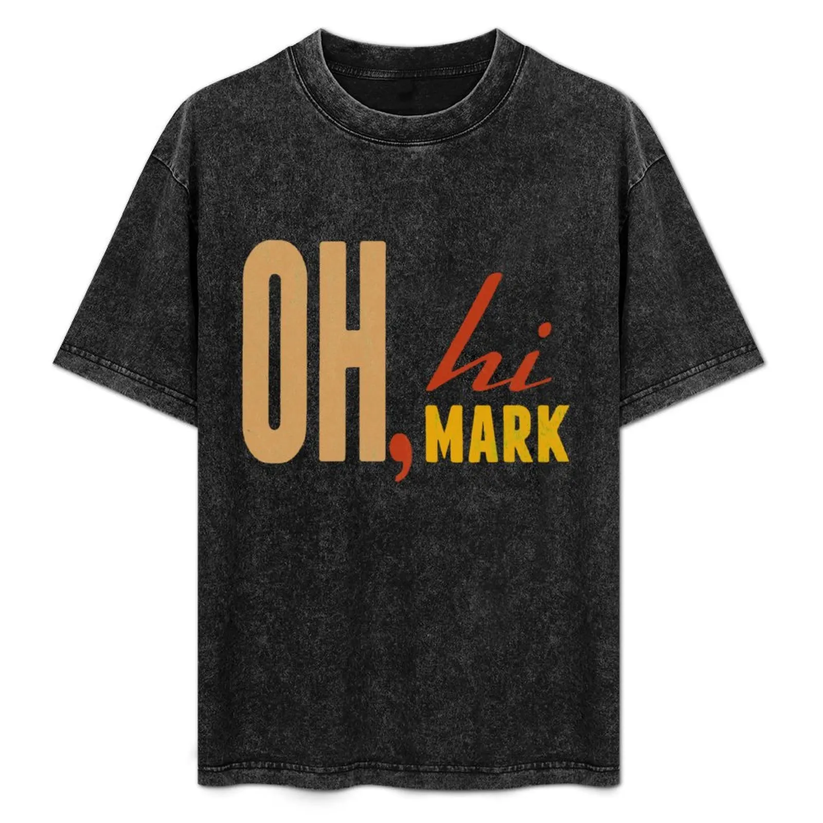 Oh, hi Mark bad movies we love T-Shirt Thanksgiving Casual Tee