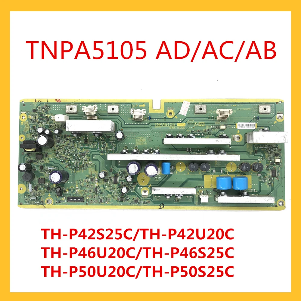 

Plasma Board TNPA5105 AD/AC/AB for TV TH-P42S25C TH-P42U20C TH-P46U20C TH-P46S25C TH-P50U20C TH-P50S25C Power Supply Board