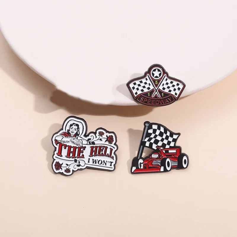 3PCS/SET Racing Car Winners Flag Enamel Pins Custom THE HELL I WON'T Brooches Lapel Badges Funny Jewelry Gift Friends Wholesale