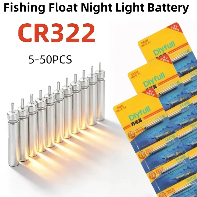 5-50PCS CR322 3V Lithium Battery Pack for Luminous Fishing Floats Night Fishing Tackle Electronic Floats Fishing Accessories