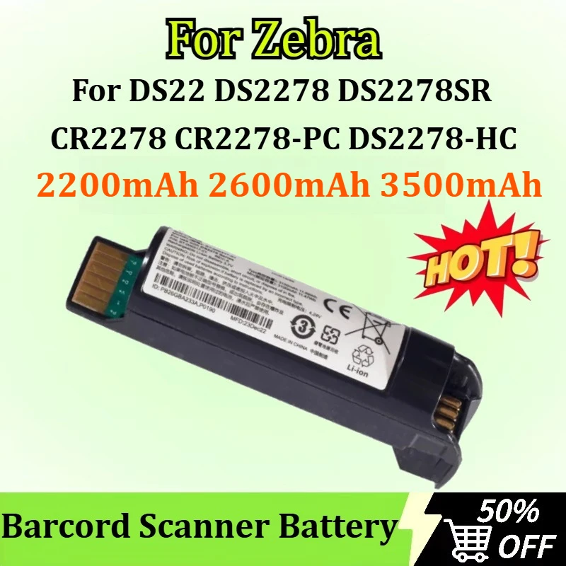 

3.7V 2200-3500mAh Barcord Scanner Battery for Zebra DS22 DS2278 DS2278SR CR2278 CR2278-PC DS2278-HC BT-000317-01 High Quality