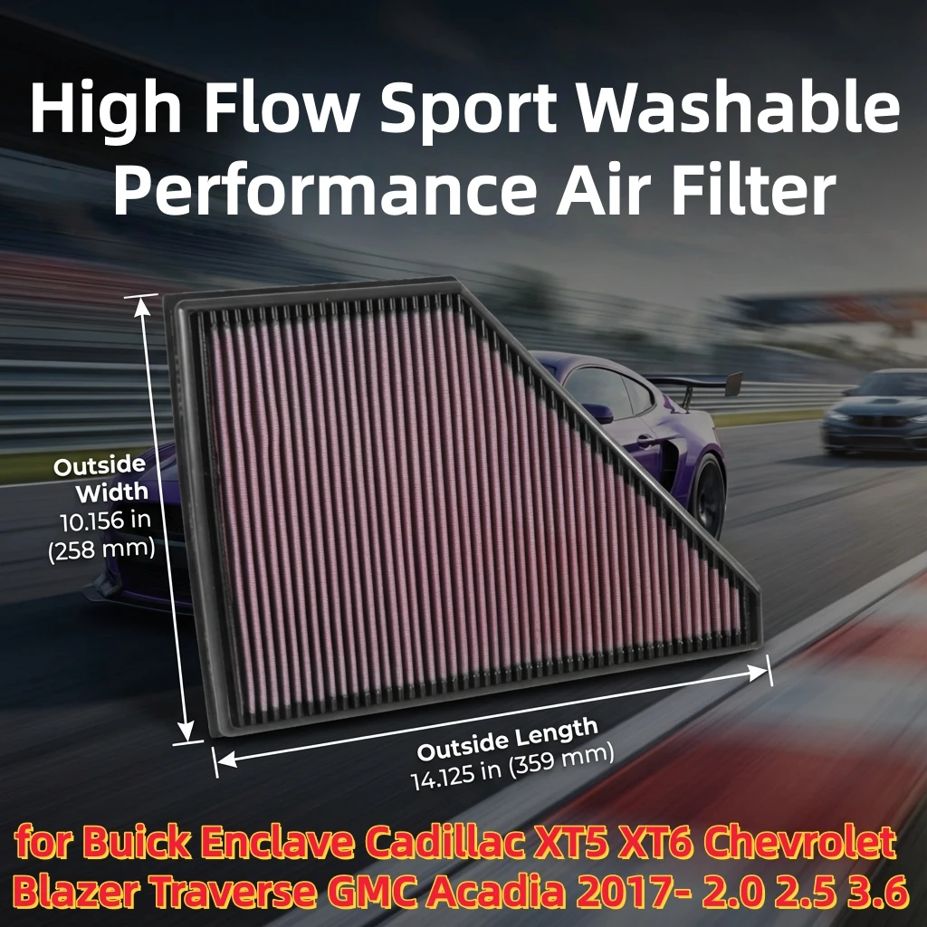 

Высокопроизводительный спортивный моющийся воздушный фильтр для Buick Enclave, Cadillac XT5, XT6, Chevrolet Blazer, Traverse, GMC Acadia 2017- (2.0, 2.5, 3.6)