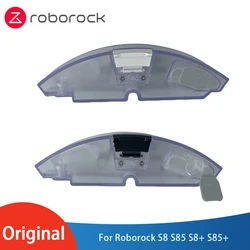 Original S8 Water Tank Accessories for Roborock S80 S85 S8+ S85+ Vacuum Cleaner WaterTank Spare Parts