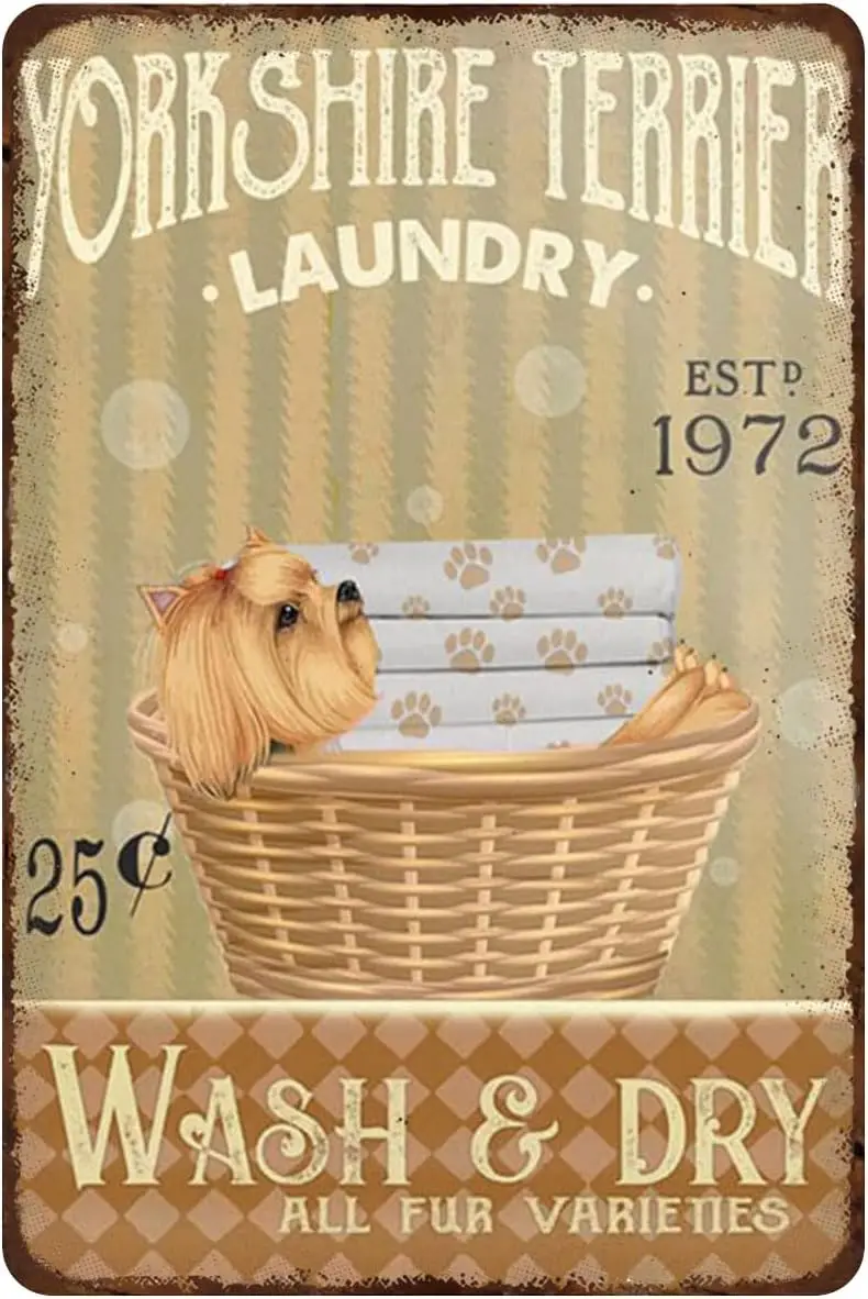 Metal Tin Sign Yorkshire Terrier Dog Laundry Room Decor Vintage Metal Sign Decorative Sign Wash Room Decor Bathroom Signs Wall D