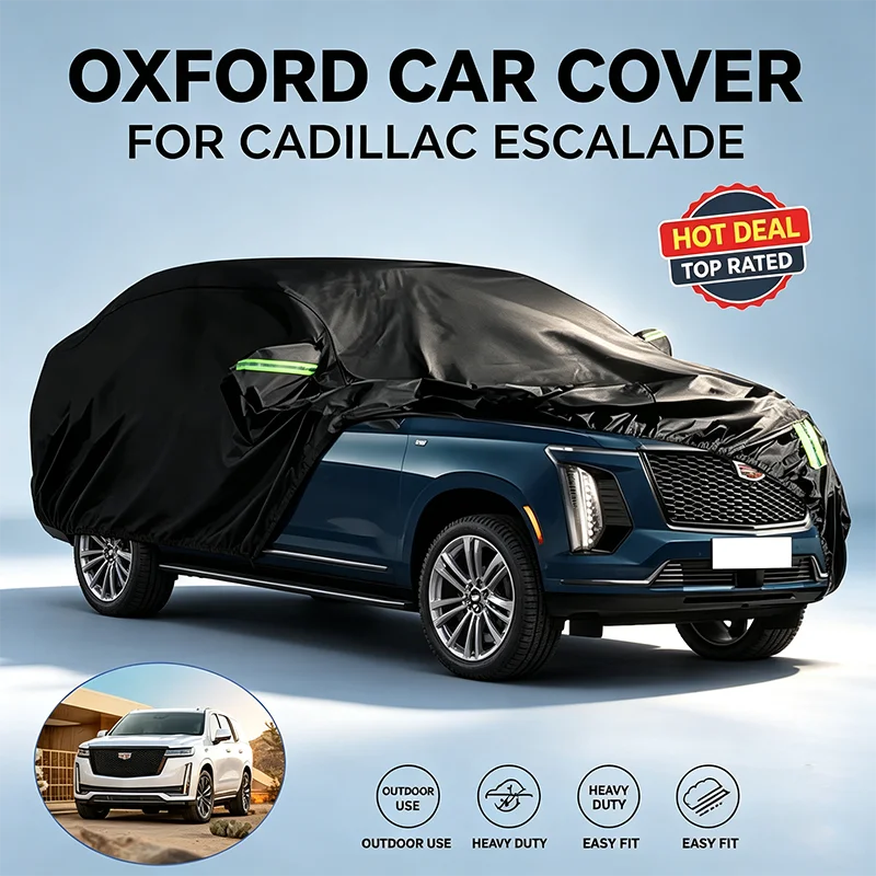 For Cadillac Escalade All Weather Outdoor Car Cover 210T Oxford Cloth Waterproof Snowproof Dustproof UV Sunproof Auto Exterior P