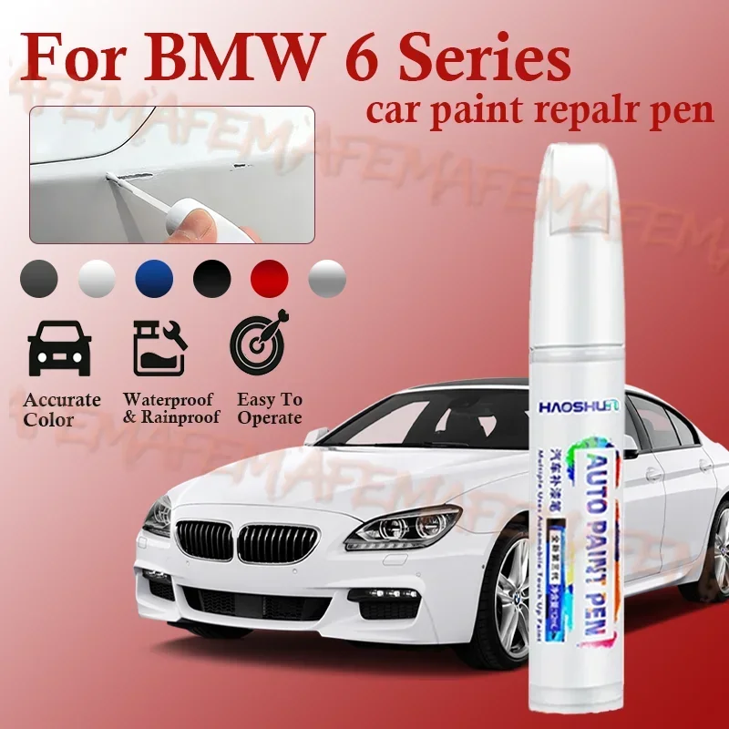 For BMW  6 Series Car Paint Repair Brush Touch Up Scratch Remover DIY Auto  car scratch pen  herramientas automotriz
