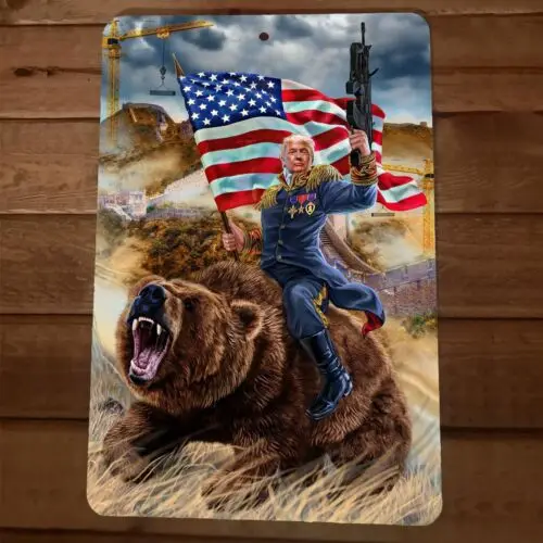 1 pcs,Trump USA Riding Bear Donald 8x12 Metal Wall Sign