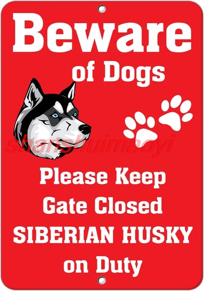 shan Siberian Husky Dog Beware of Fun Novelty Metal Sign 1pc