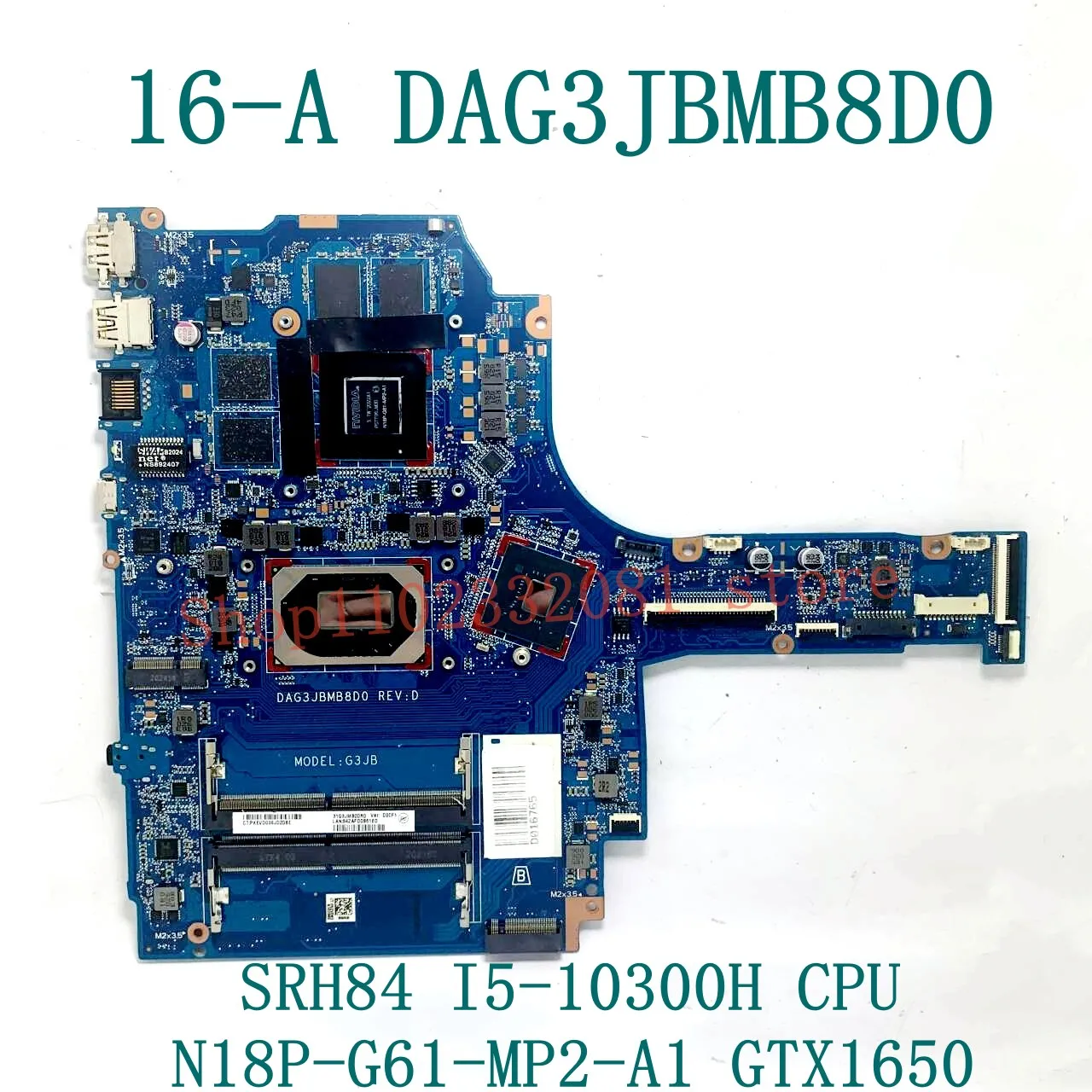 DAG3JBMB8D0 M02035-601 M02035-001 For HP 16-A Laptop Motherboard With I5-10300H / I7-10750H CPU GTX1650 / GTX1650TI 100% Test OK