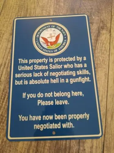 Property Protected by a Sailor 8x12 Metal Wall Sign sign