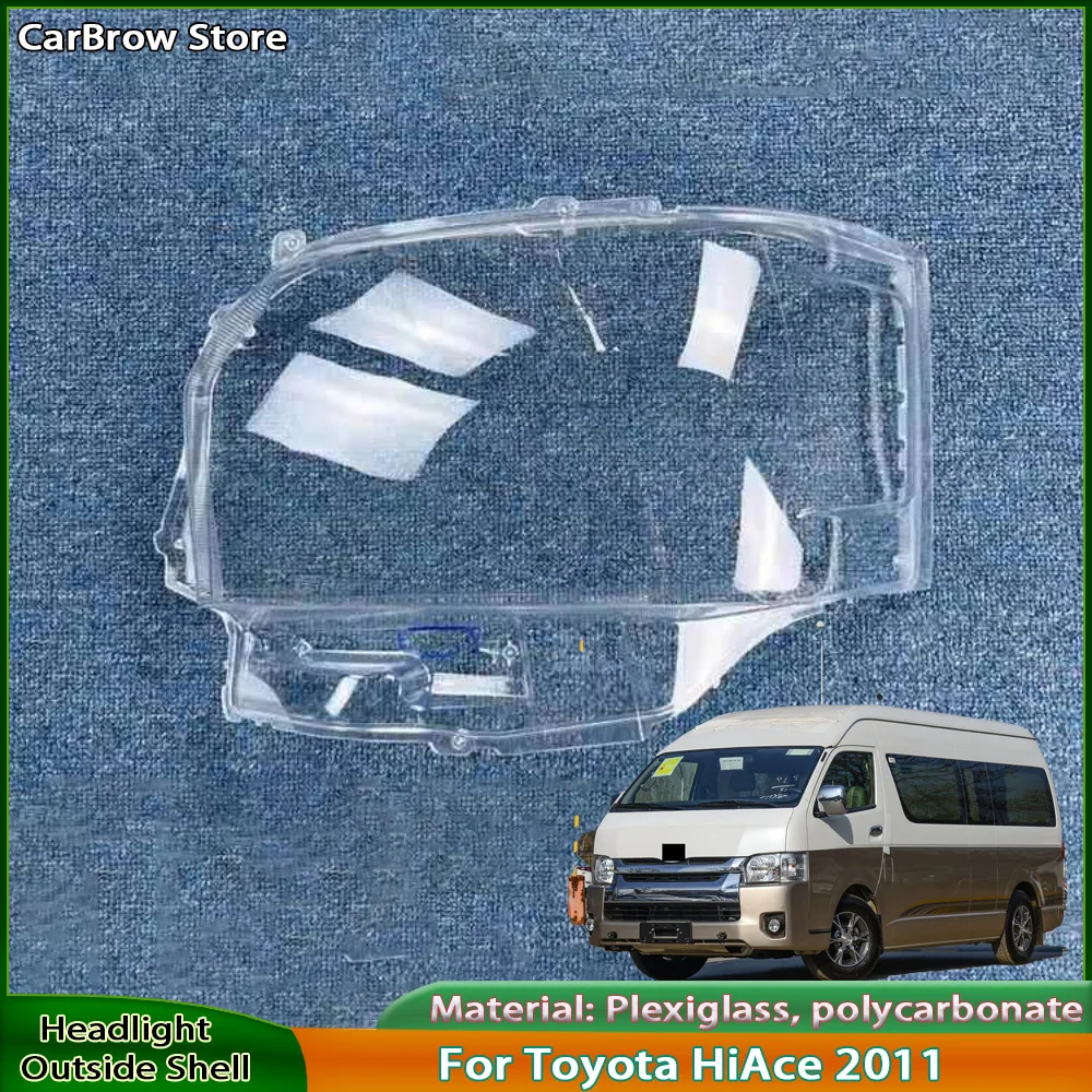 

For Toyota HiAce 2011 Front Headlight Cover Transparent Lamp Shade Headlamp Shell Lens Plexiglass Replace Original Lampshade