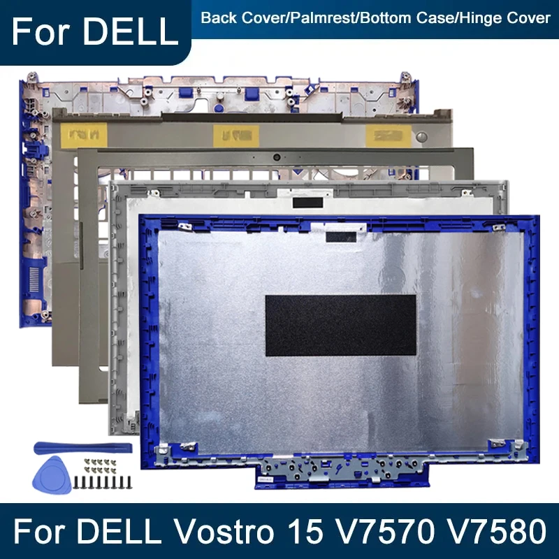 

Задняя крышка для ноутбука DELL Vostro 15 V7570 V7580/передняя рамка/шарнир/сменная клавиатура для ПК