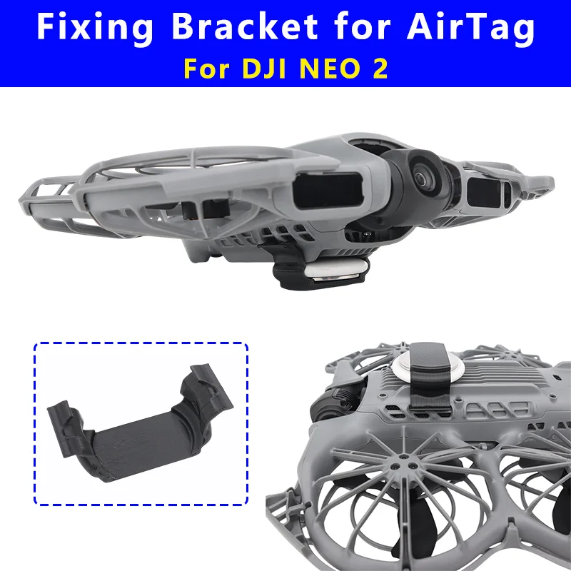 For DJI NEO 2 Drone Fixed Bracket for Fixed AirTag Positioner Tracking Search Neo2 Anti-loss Locator Lightweight Holder Accessor