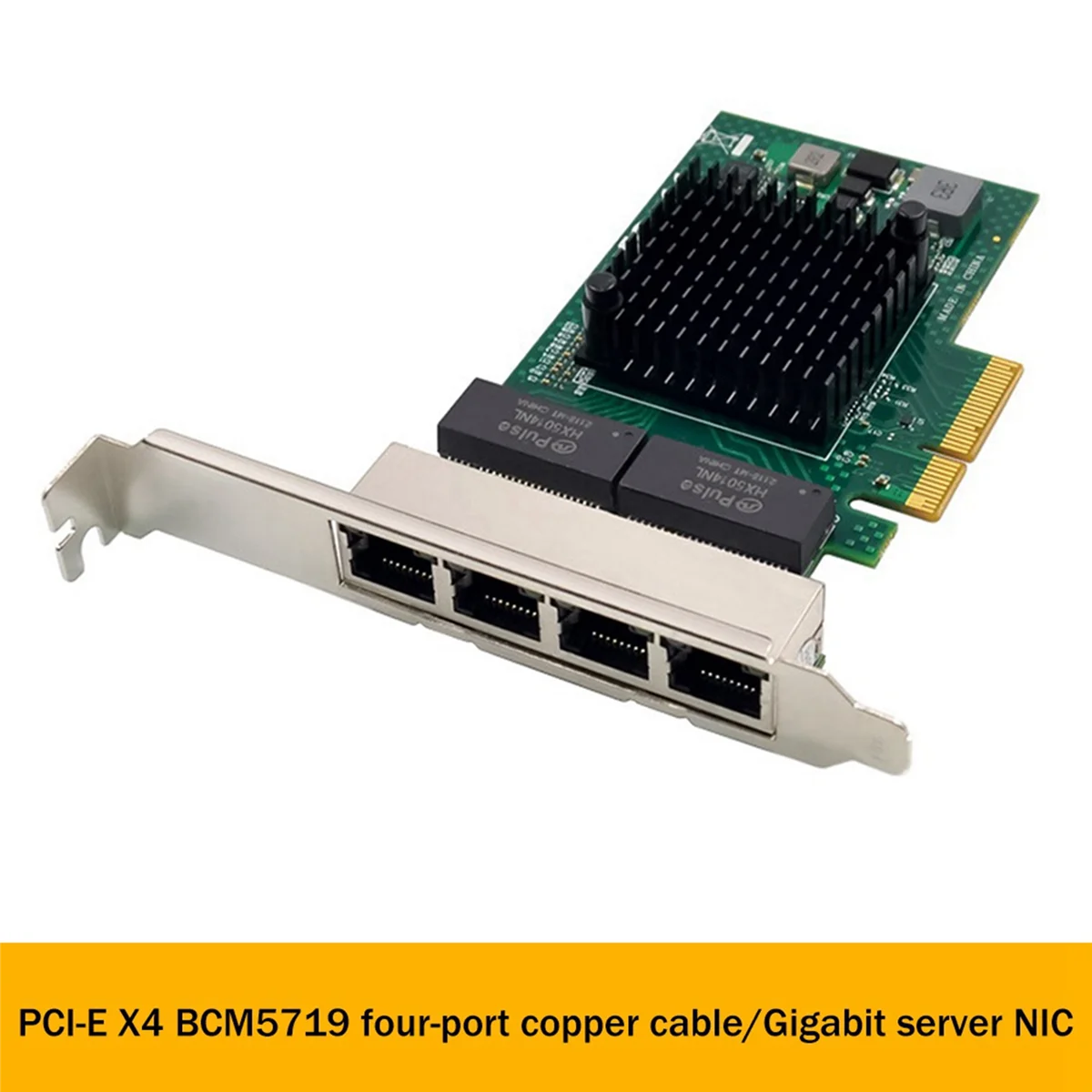 5X PCI-E X4 Server Network Card BCM5719 4 Port RJ45 Gigabit Ethernet Server Adapter PCI-E Network Card Adapter