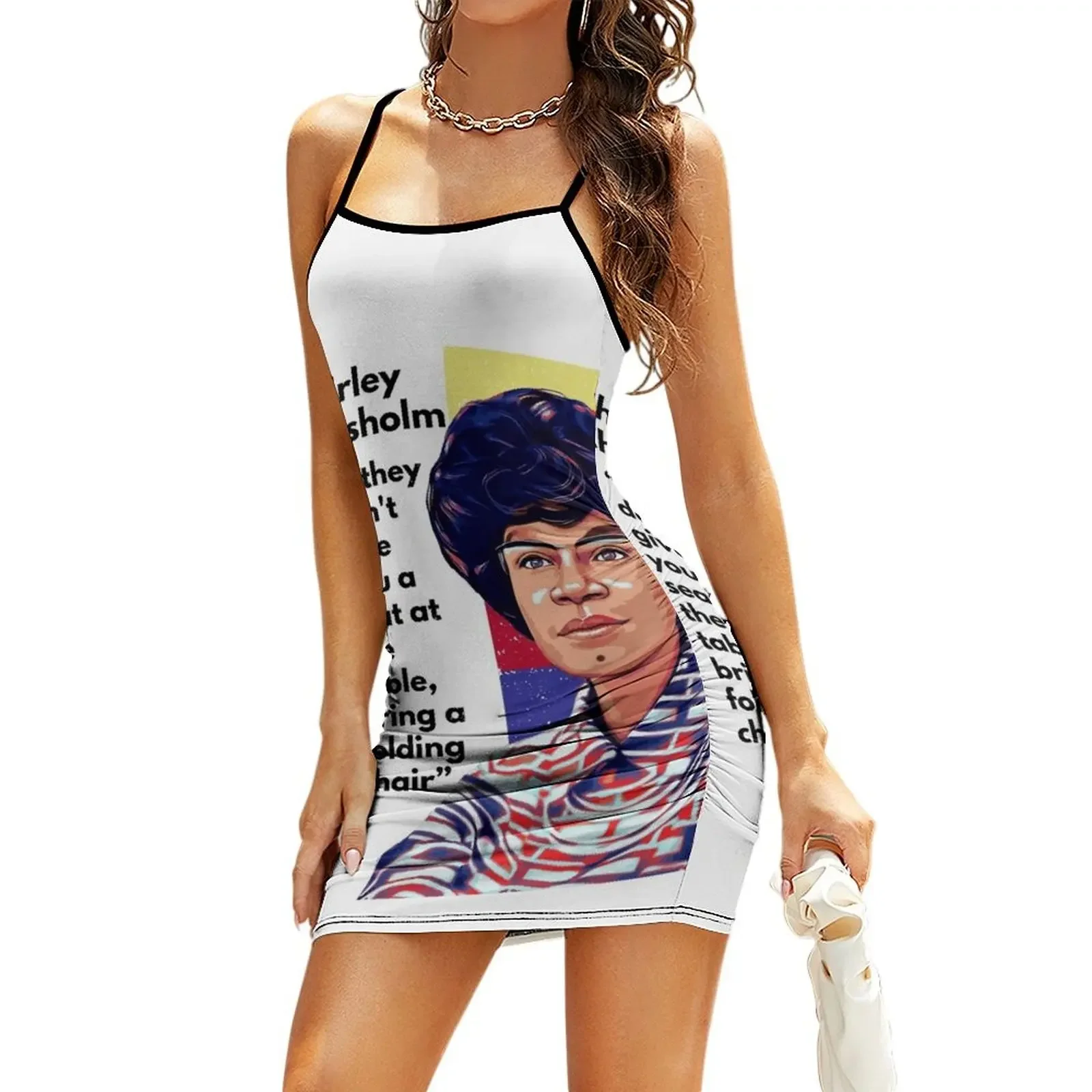 

Shirley Chisholm quote: If they don't give you a seat at the table, bring a folding chair. With black letters. Sling Dress