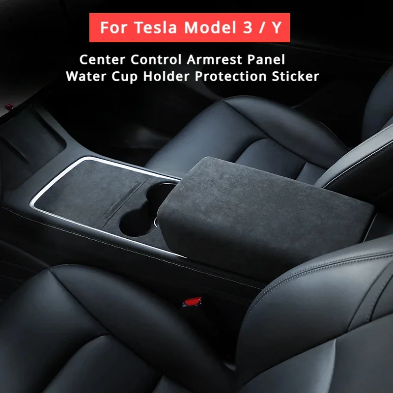 

For Tesla Model 3 Model Y 2021 To New Suede Car Center Control Armrest Panel Water Cup Holder Protection Sticker Fit Model 3 / Y