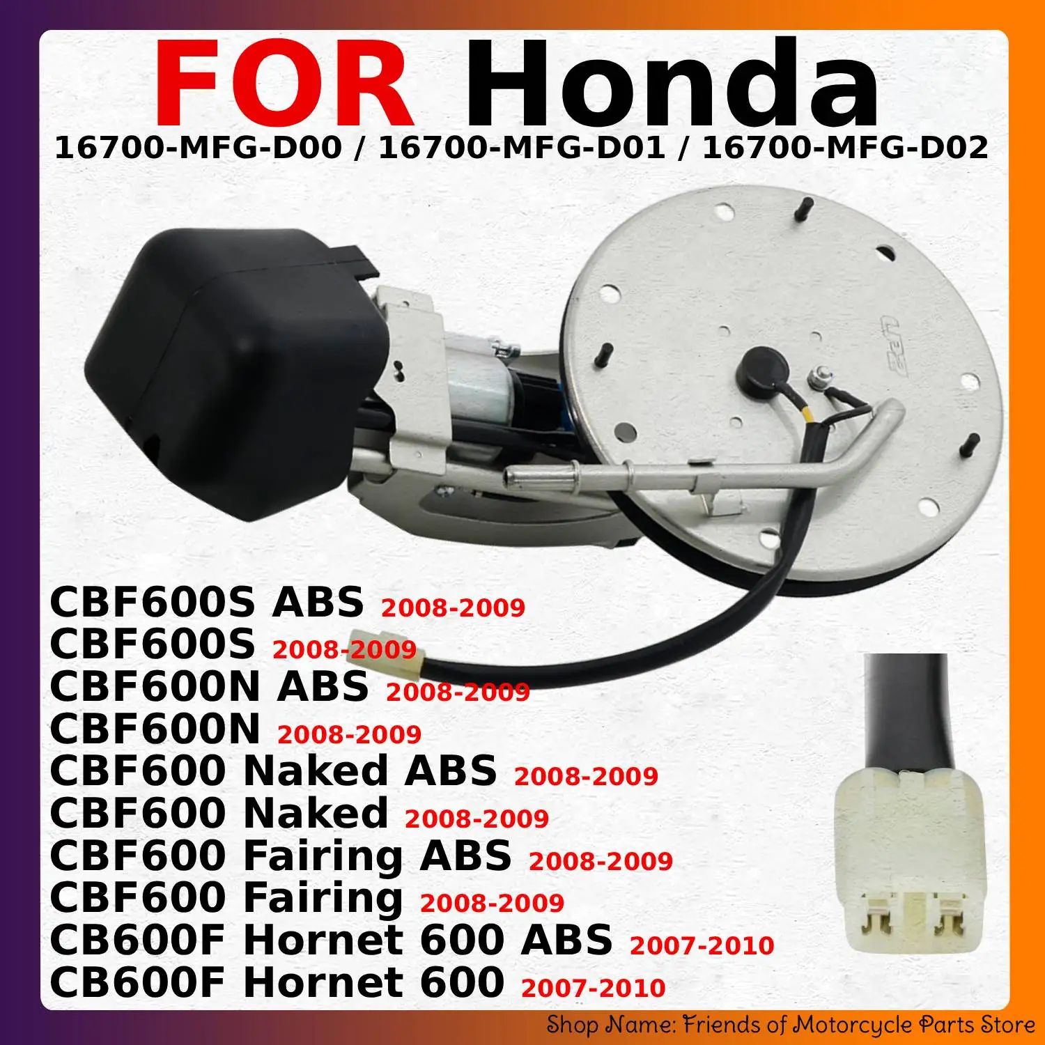 Motorcycle Fuel Pump Assembly Module 16700‑MFG‑D00 16700‑MFG‑D01 16700‑MFG‑D02 For Honda CB600F Hornet CBF600S CBF600N 2007‑2010