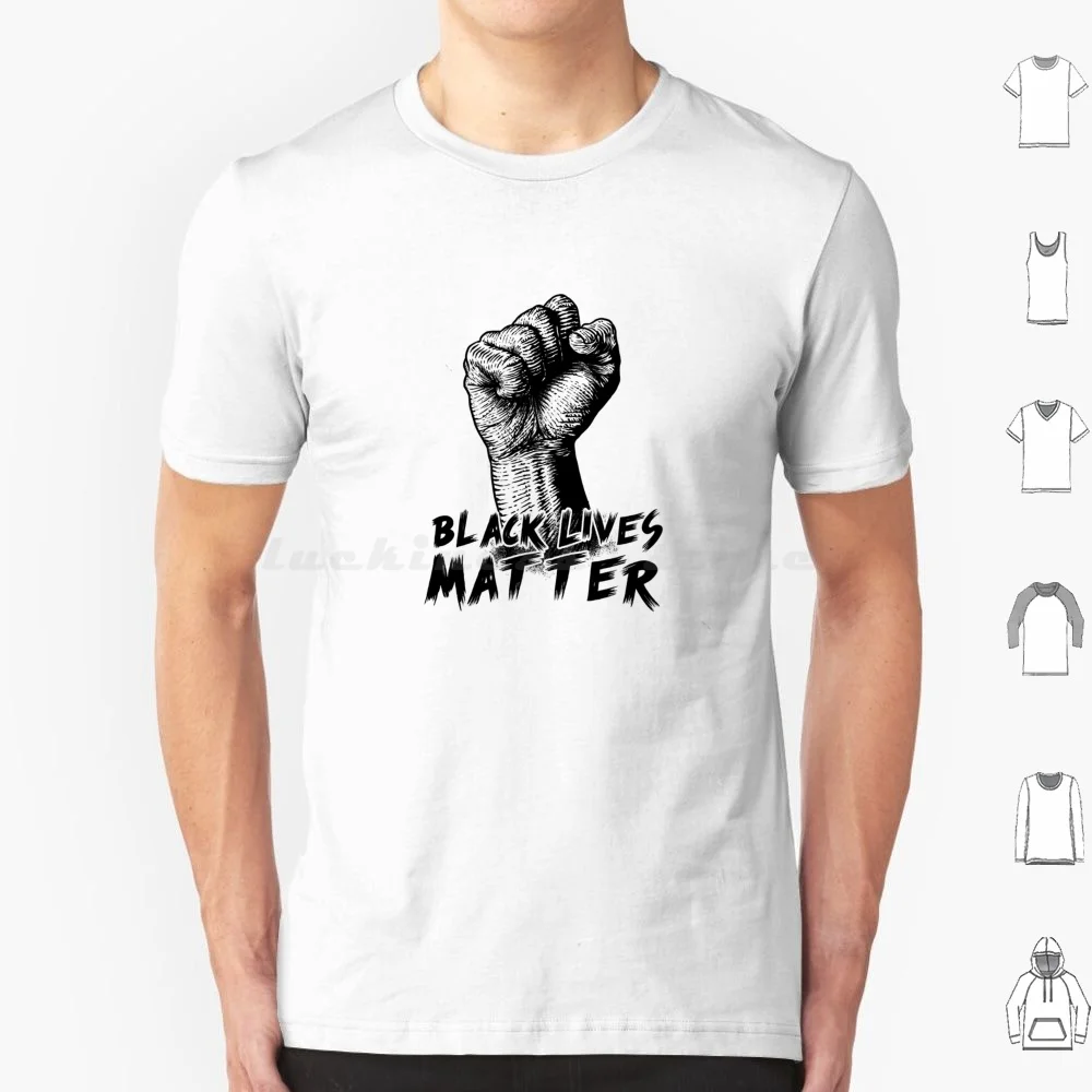 Black Lives Matter Race Unity Say No To Racism - T-shirt dessiné à la main 6xl en coton, t-shirt cool, Black Lives Matter, Black Lives Equality
