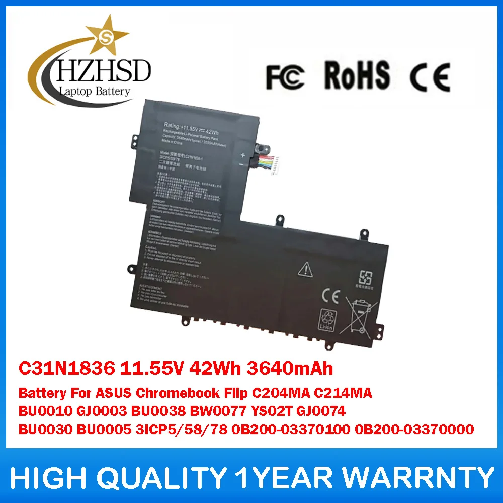 

C31N1836 11.55V 42Wh 3640mAh Battery For ASUS Chromebook Flip C204MA C214MA BU0010 GJ0003 BU0038 BW0077 YS02T GJ0074 BU0030