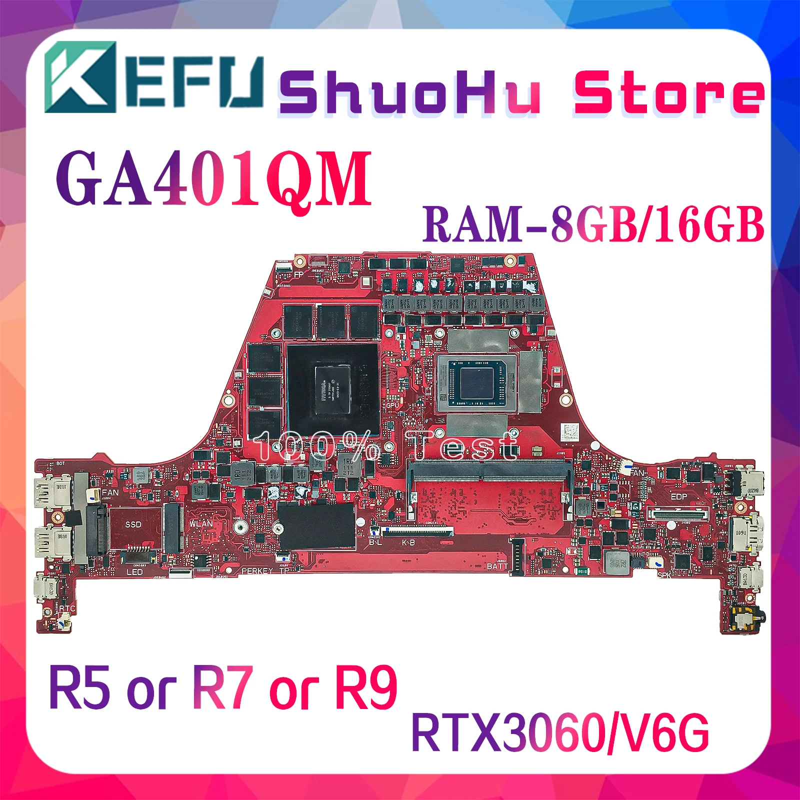 

KEFU GA401Q Mainboard For ASUS GA401QM GA401QC GA401QE GA401QEC Laptop Motherboard R5 R7 R9 RTX3060/V6G RTX3050/RTX3050Ti-V4G