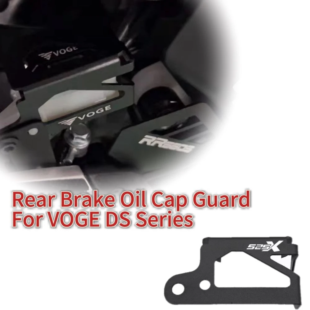FOR VOGE Valico DS625X DS525X 525AC 525ACX Motorcycle Rear Brake Fluid Reservoir Protector Guard Cover Cap Accessories