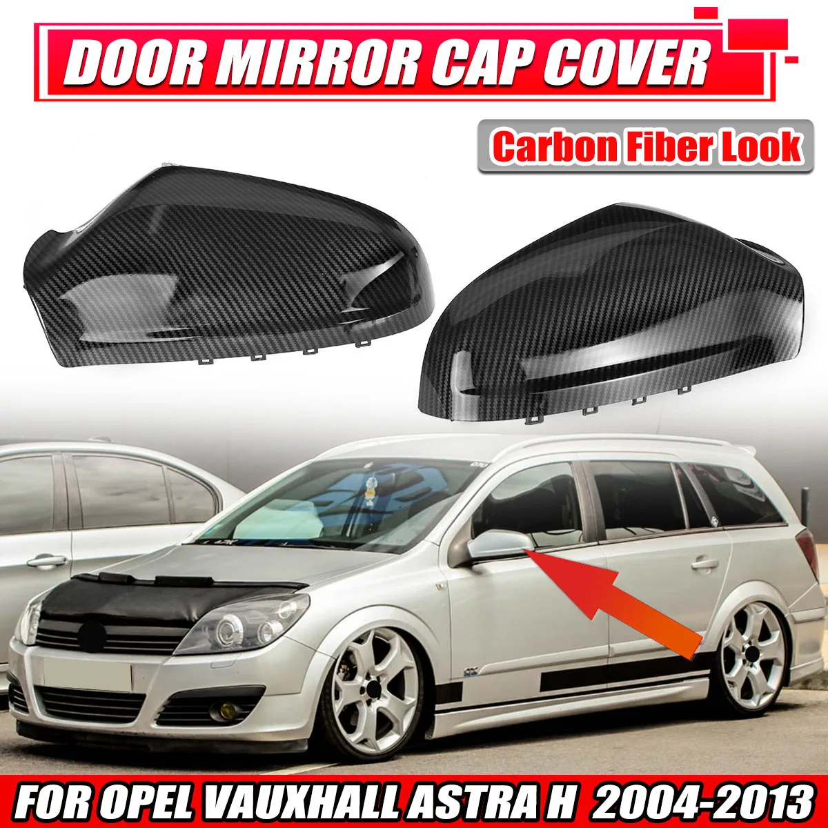 

2x Carbon Fiber Look Car Rear View Side Door Wing Mirror Cover For Opel Vauxhall Astra H 2004-2013 Replacement Mirror Cap