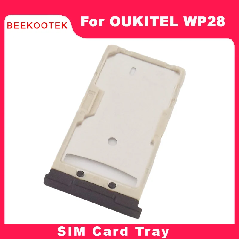 

New Original OUKITEL WP28 SIM Card SIM Tray Card Holder Slot Adapter Accessories For OUKITLE WP28 Smart Phone