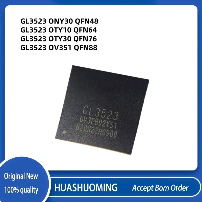 2Pcs/Lot  GL3523 QFN48 ONY30    GL3523 QFN64 OTY10    GL3523 QFN76 OTY30    GL3523 QFN88 OV3S1