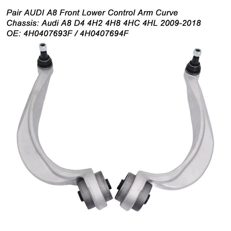 2PCS Front Lower Control Arm Curve with Ball Joint and Bushing For Audi A8 D4 4H2 4H8 4HC 4HL 2009-2018 4H0407693F 4H0407694F