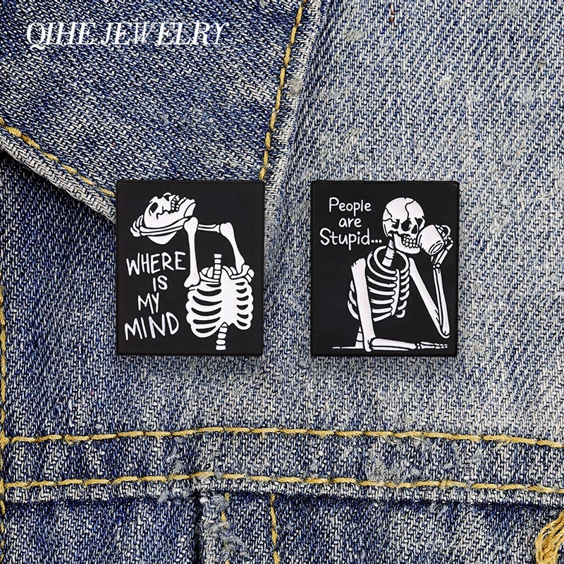 Where Is My Mind People Are Stupid Skeleton Badge Enamel Pin Gothic Halloween Skeleton Brooch Bag Lapel Badge Punk Jewelry Gifts