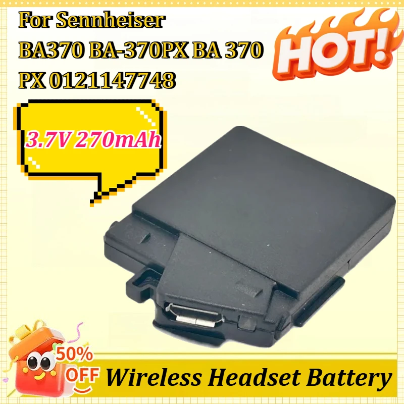 

Wireless Headset Battery 3.7V 270mAh for Sennheiser BA370 0121147748 BA-370PX BA 370 450 550 MM400 PX210BT PX360 360BT PXC310