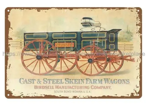 Cast steel skein farm wagon metal tin sign Birdshell Manufacturing company South