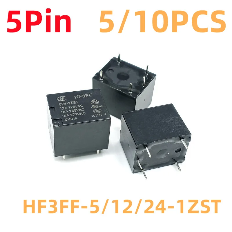 5PCS/10PCS HONGFA Relays HF3FF-5V-12V-24V-1ZST 5Pin10A 250VAC