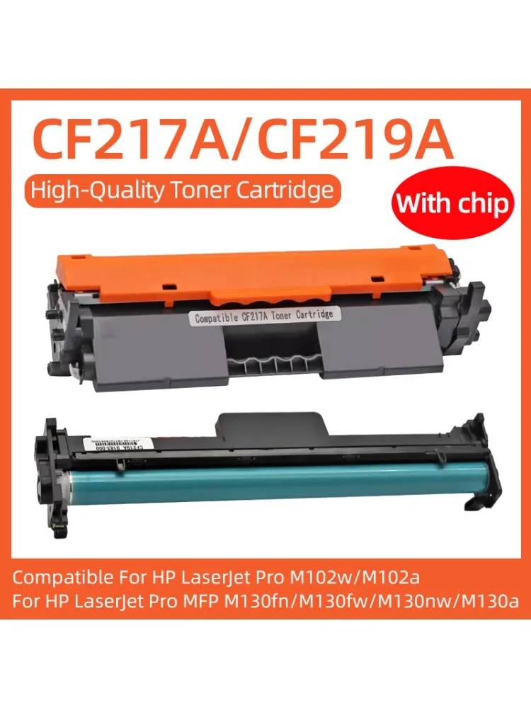 CF217A 17A CF219A Toner cartridge with chip Compatible for HP LaserJet Pro M102w M102a MFP M130fn M130fw M130nw M130a printer