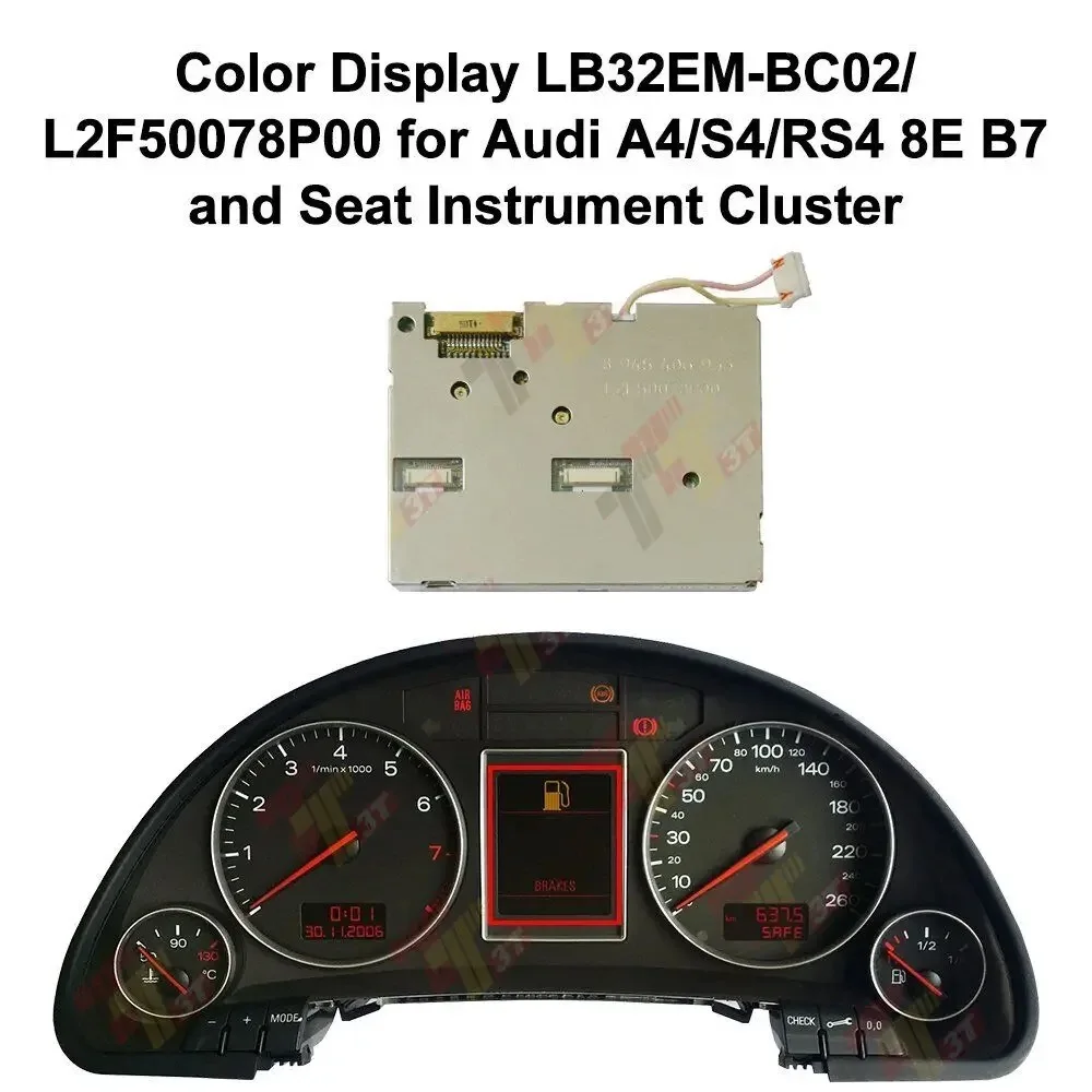 

Dashboard Color Display LB32EM-BC02 L2F50078P00 for Audi A4/S4/RS4 8E B7, Seat Instrument