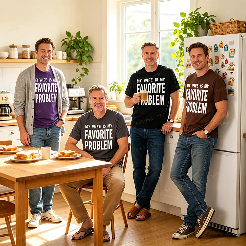 T-shirt humoristique « Ma femme est mon problème préféré » Y2K, avec lettres imprimées, citation sarcaste, cadeau original pour mari