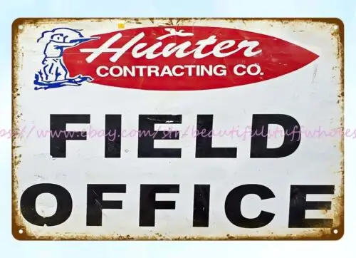 Hunter Contracting Co field office metal tin sign accessori da parete