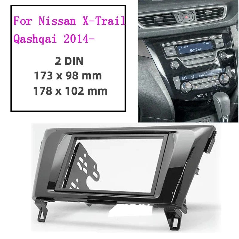 

2DIN car radio Frame for X-Trail Qashqai 2014-2019 car Audio Dash Trim Fascia Panel Kit