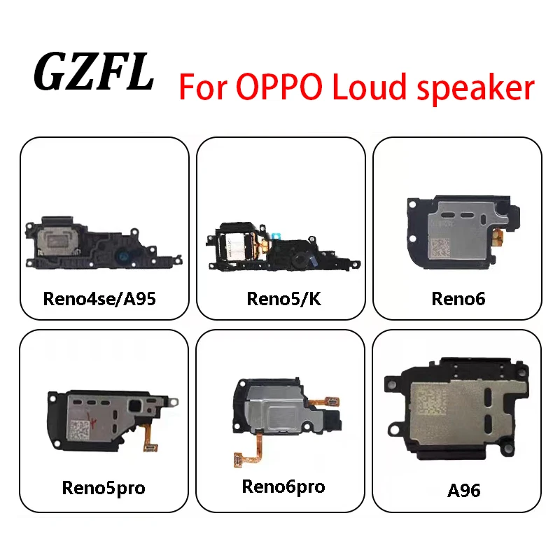 Loudspeaker For OPPO Reno5 6 5pro 6pro 7 4se 5k A95 A96 Loud Speaker Buzzer Ringer Sound Module