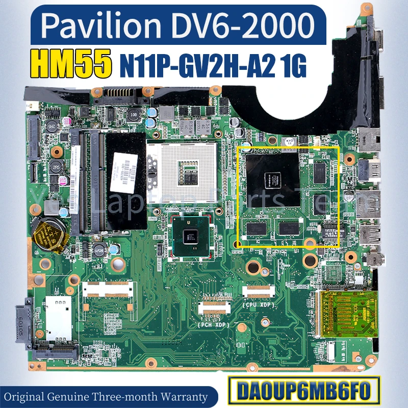 

DA0UP6MB6F0 For HP Pavilion DV6-2000 Laptop Mainboard 605705-001 HM55 N11P-GV2H-A2 1G 100％ Tested Notebook Motherboard