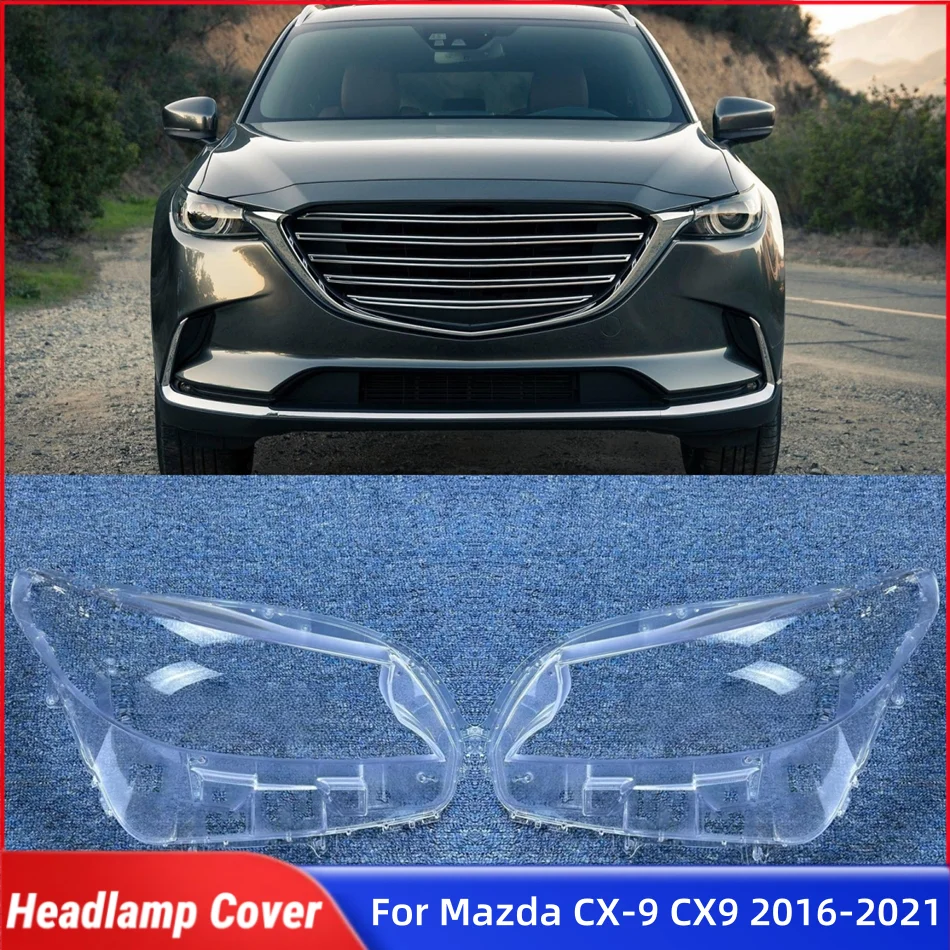 

For Mazda CX-9 CX9 2016 2017 2018 2019 2020 2021 Accessory Cars Lampshade Headlamp Car Front Headlight Lens Cover Lights Shell