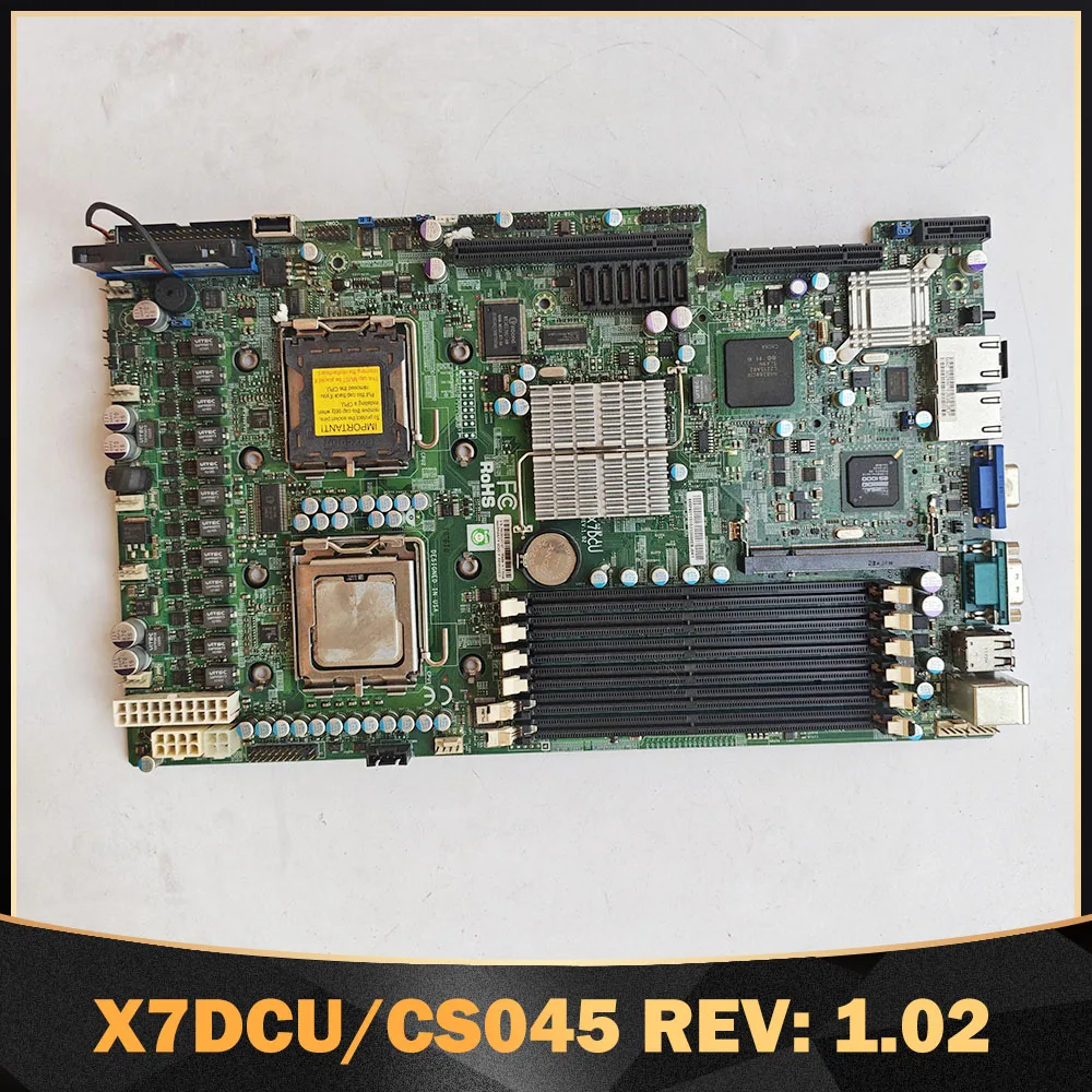 High reliability X7DCU/CS045 REV: 1.02 server motherboard