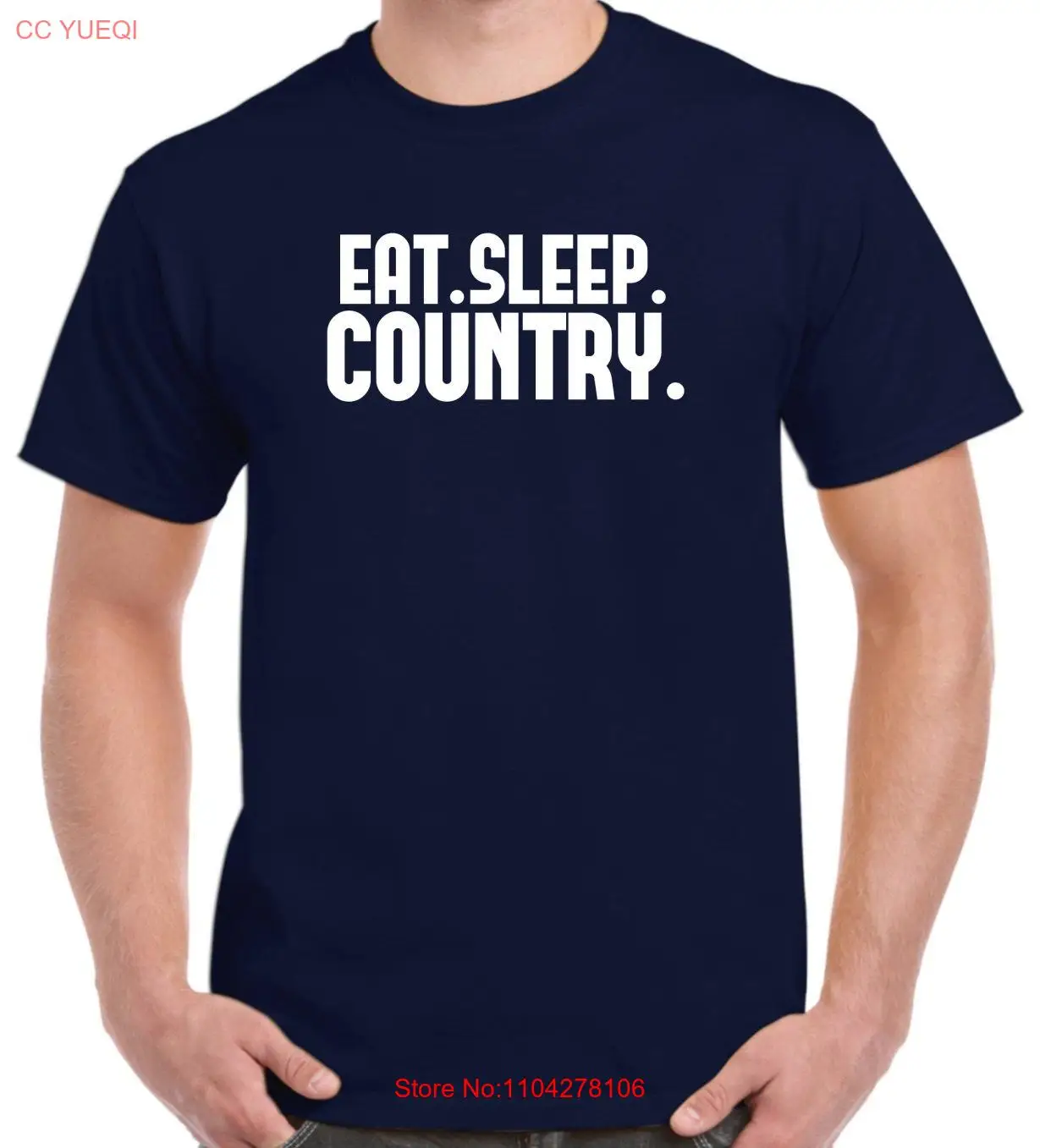 

Country Music T Shirt Eat Sleep long or short sleeves