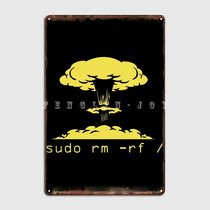 Sudo Rm Rf Ubuntu Linux علامة معدنية سينما المطبخ نادي بار تصميم جدار ديكور تين تسجيل ملصق #2