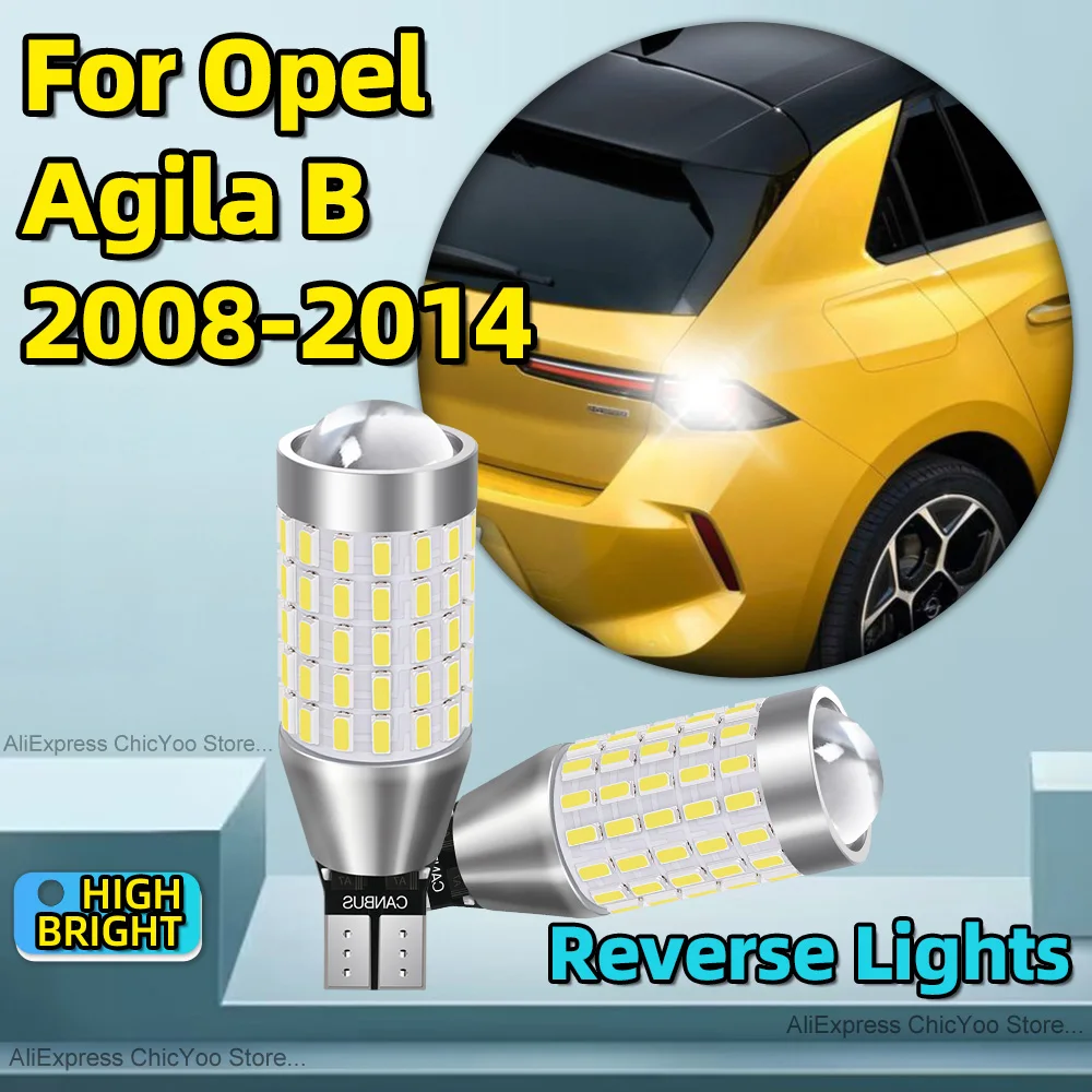 

12V T15 W16W 912 Super Bright 2000LM Car Reversing Light 6000K White For Opel Agila B 2008 2009 2010 2011 2012 2013 2014