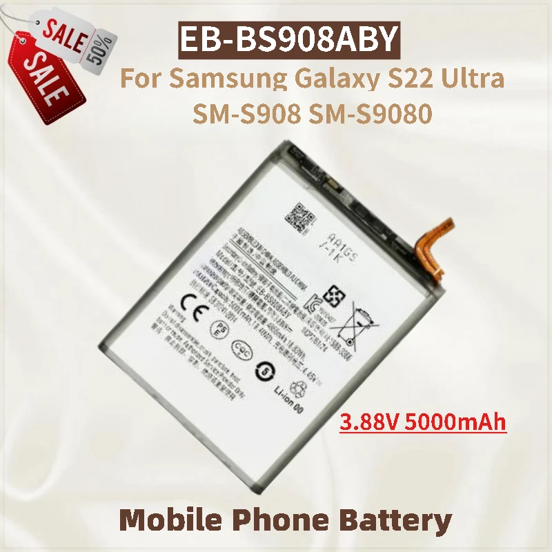 

High Capacity Phone Battery EB-BS908ABY 3.88V 5000mAh For Samsung Galaxy S22 Ultra S22Ultra SM-S9080 SM-S908 New High Quality